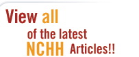 View all of the latest NCHH Articles.